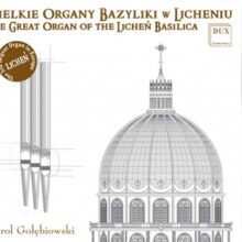 The Great Organ of the Licheń Basilica